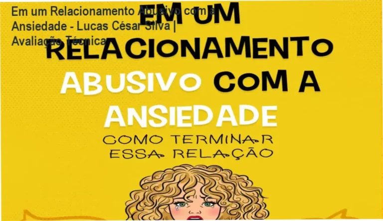 Capa do ebook Em um relacionamento abusivo com a ansiedade de Lucas César Silva sobre saúde emocional