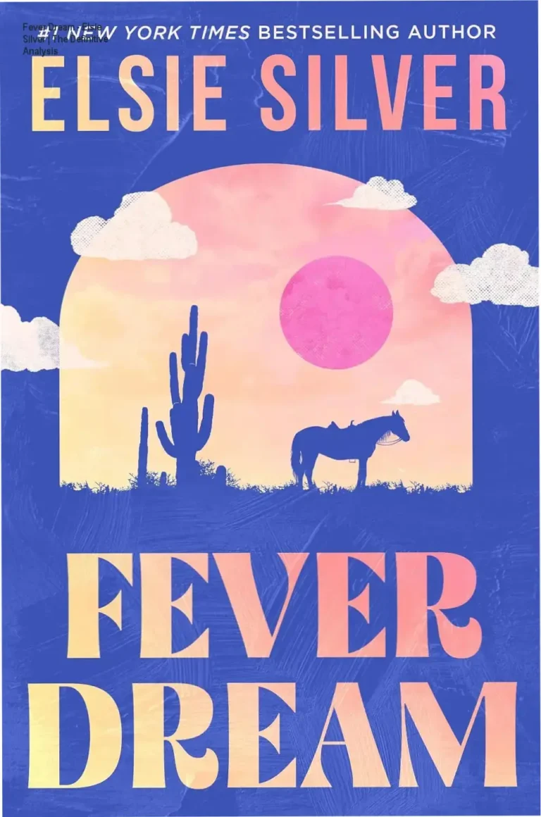 Book cover of Fever Dream by Elsie Silver, a western rivals-to-lovers romance