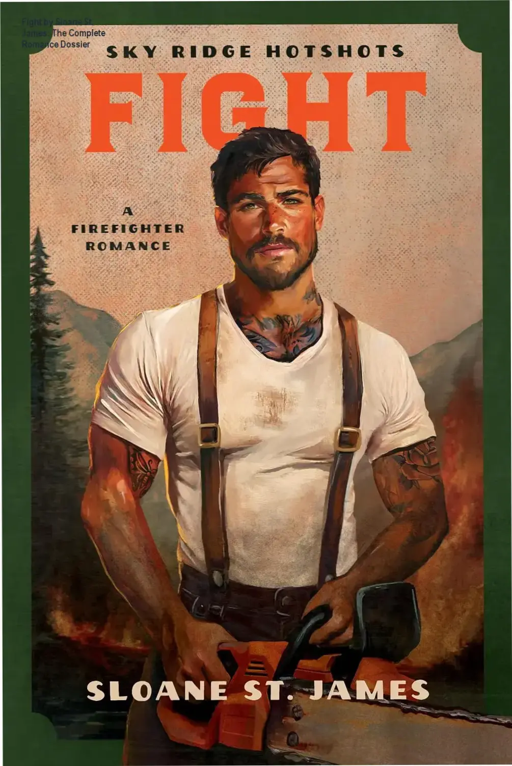 Digital cover of Fight: A Firefighter Romance by Sloane St. James ebook