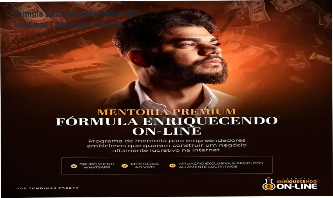 Interface do curso Fórmula Enriquecendo Online VIIP de Tondimas Torres mostrando metodologia de vendas online