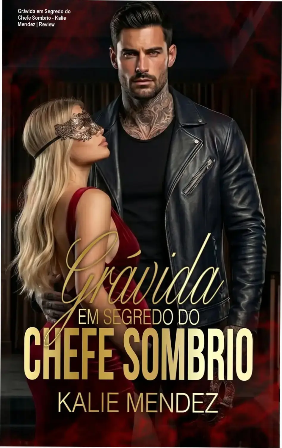 Capa do eBook Grávida em Segredo do Chefe Sombrio de Kalie Mendez