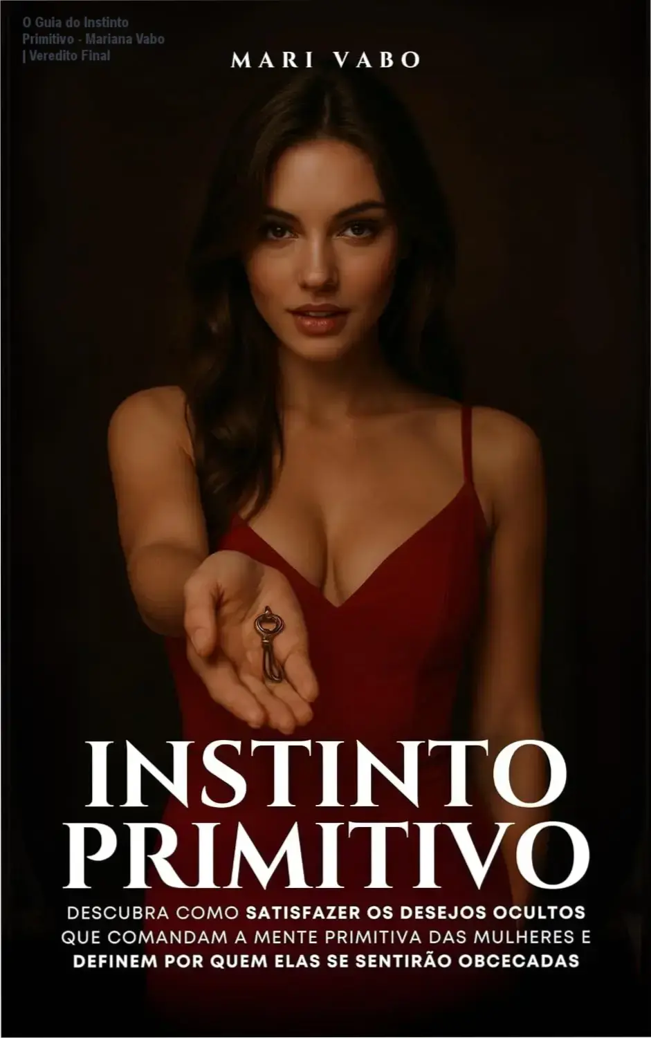 Capa do livro O Guia do Instinto Primitivo de Mariana Vabo sobre ciência da atração