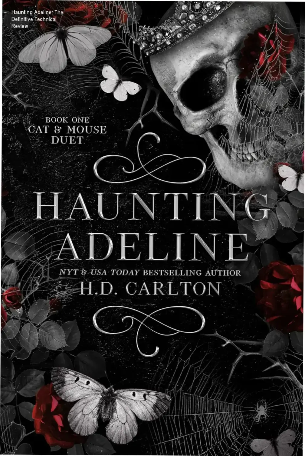 Digital copy of the bestseller Haunting Adeline by H. D. Carlton on a tablet device