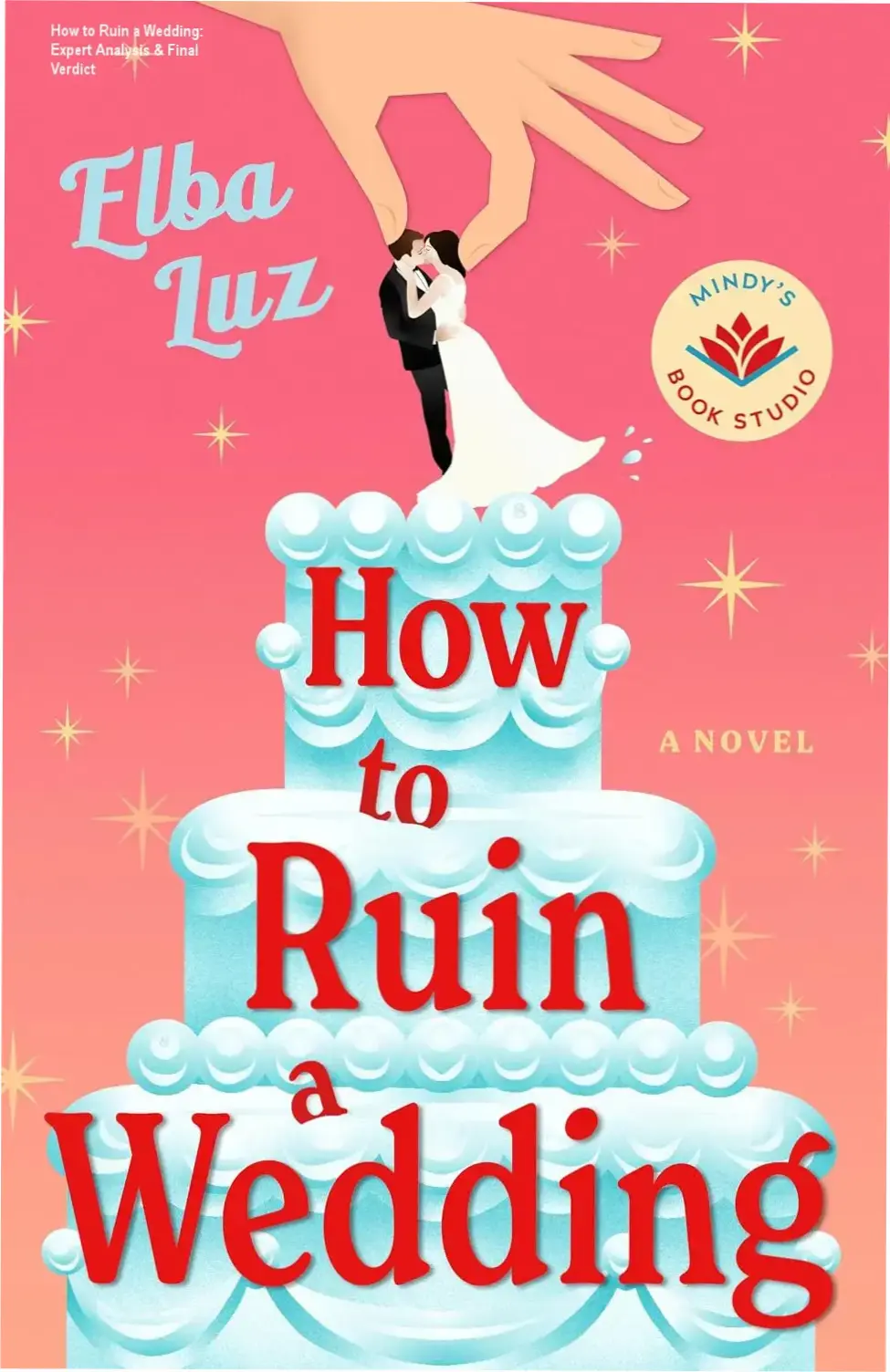 Cover of How to Ruin a Wedding by Elba Luz, featuring Mindy Kaling's introduction, Kindle edition.