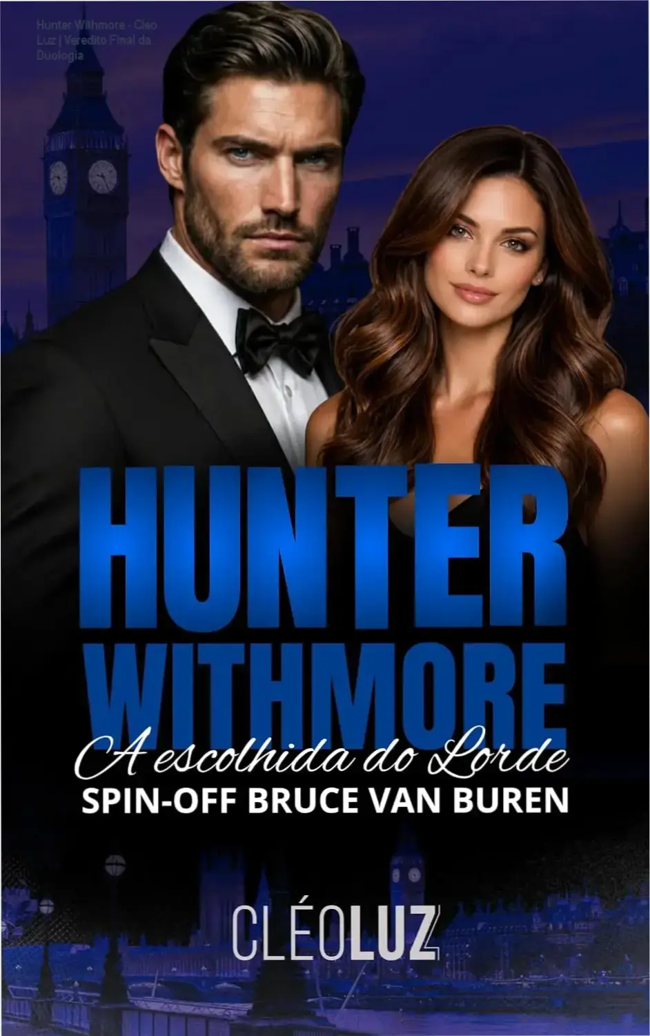 Capa do ebook Hunter Withmore A Escolhida do Lorde de Cleo Luz