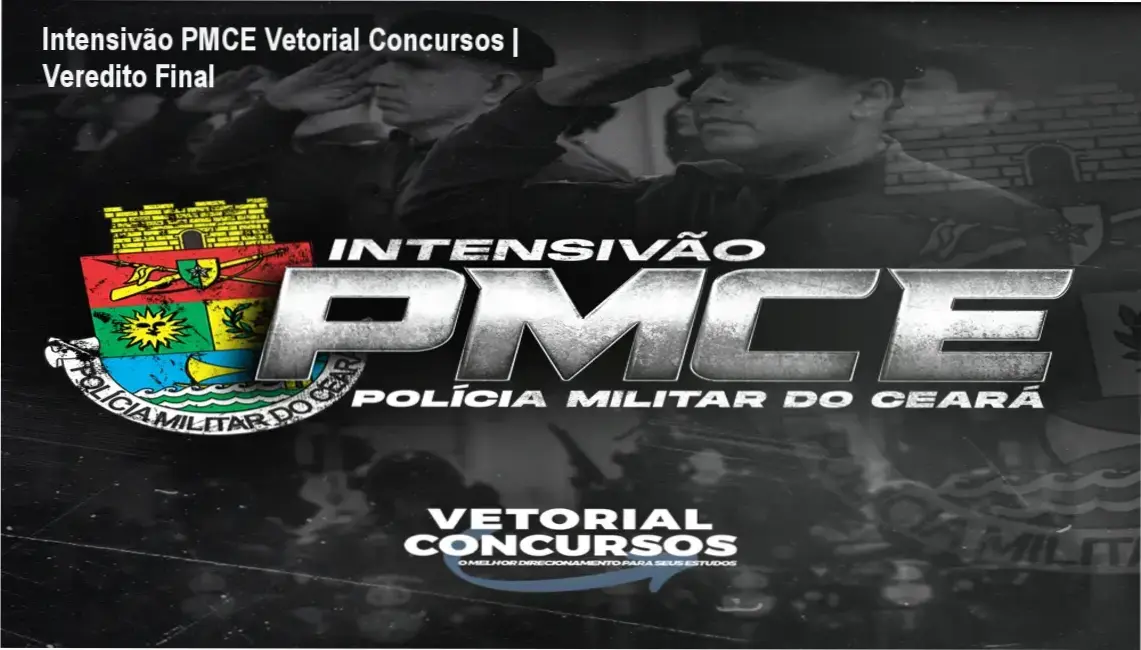 Material de estudo do Intensivão PMCE da Vetorial Concursos para concurso da Polícia Militar do Ceará