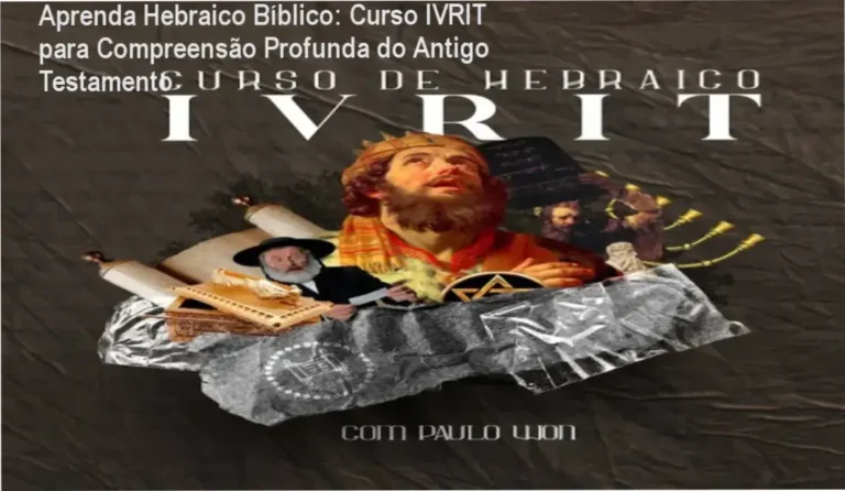 Curso online IVRIT | Hebraico Bíblico para domínio do Antigo Testamento