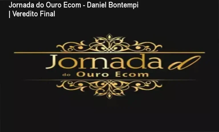 Interface do treinamento Jornada do Ouro Ecom de Daniel Bontempi focada em escala de vendas