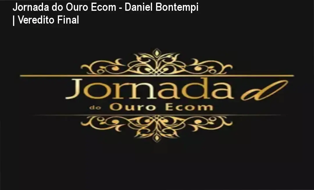 Interface do treinamento Jornada do Ouro Ecom de Daniel Bontempi focada em escala de vendas