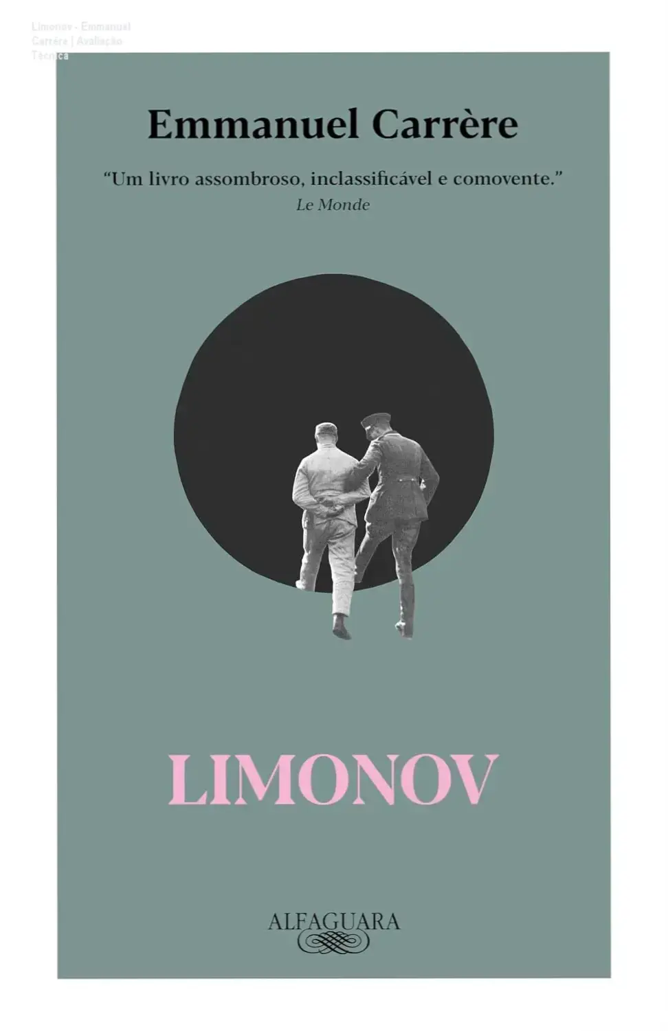 Capa do livro Limonov de Emmanuel Carrère, obra biográfica sobre Eduard Limonov