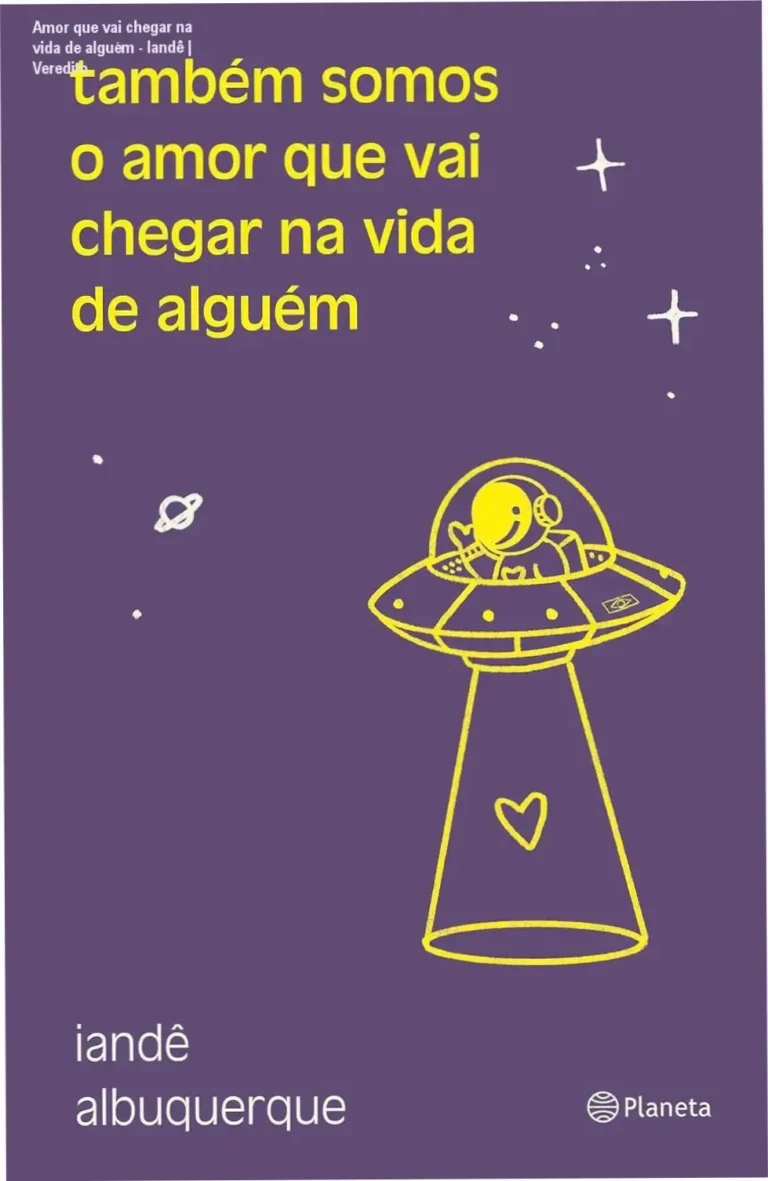 Capa do livro Também somos o amor que vai chegar na vida de alguém de Iandê Albuquerque