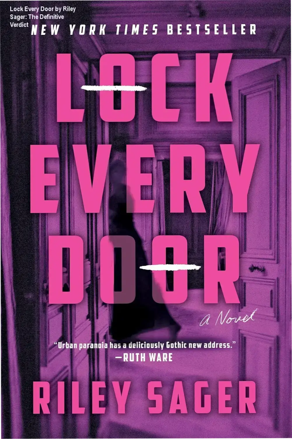 Digital edition of Lock Every Door by Riley Sager showing a mysterious building facade