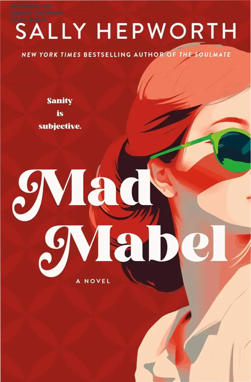 Book cover of Mad Mabel by Sally Hepworth focusing on the mystery and redemption theme