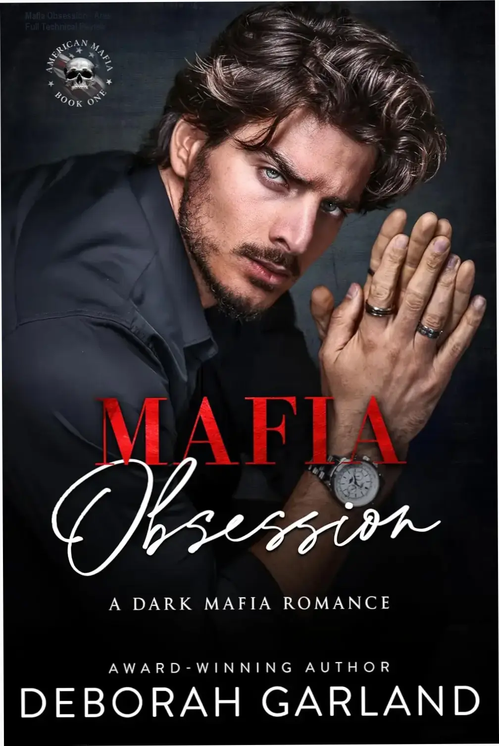 Mafia Obsession Ares by Deborah Garland ebook cover featuring a dark mafia romance theme