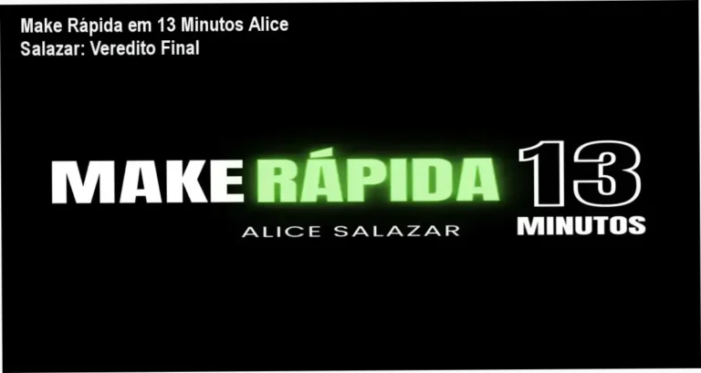 Capa do treinamento Make Rápida em 13 Minutos de Alice Salazar com guia de automaquiagem
