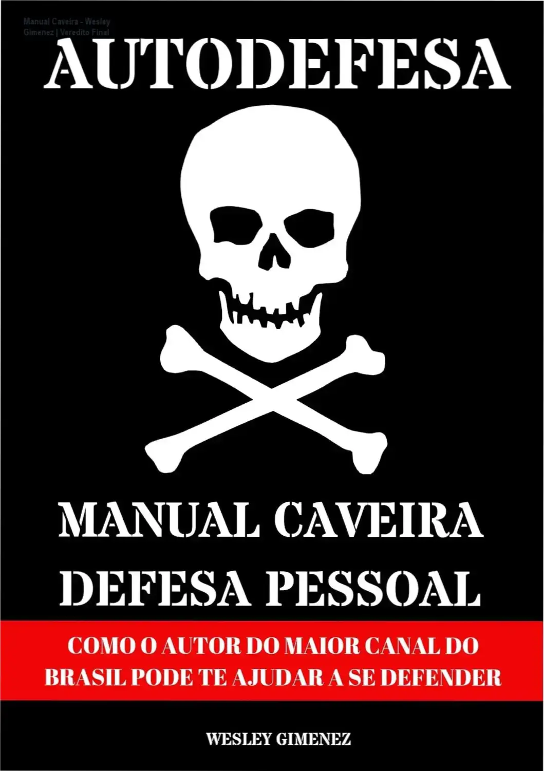 Capa do ebook Manual Caveira de Defesa Pessoal de Wesley Gimenez sobre sobrevivência urbana