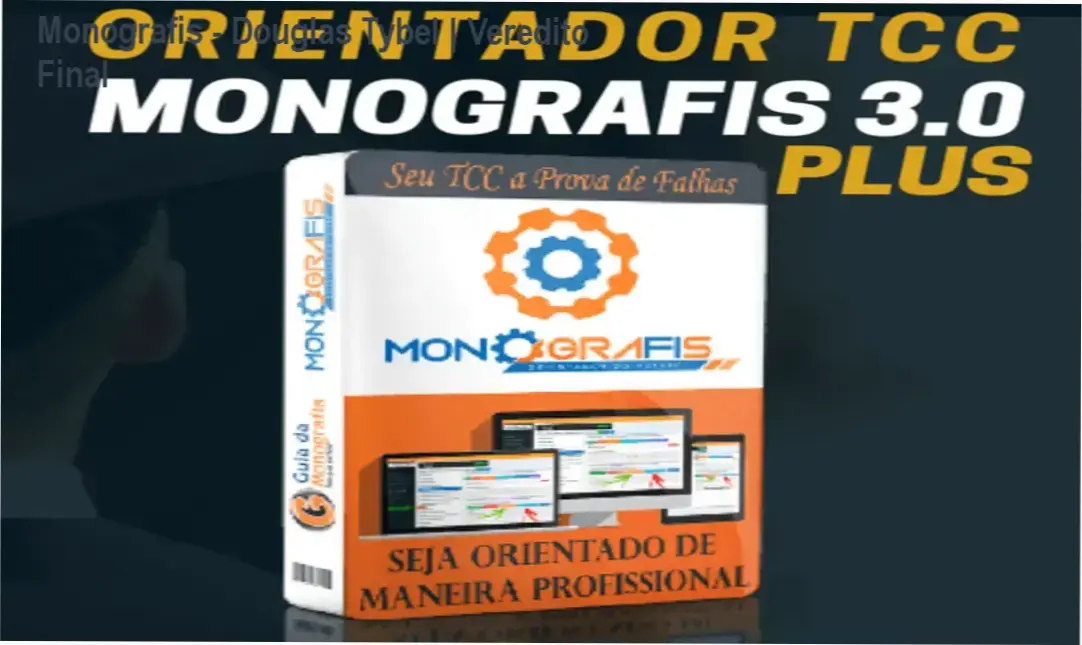 Plataforma Monografis de Douglas Tybel para estruturação de TCC e normas ABNT