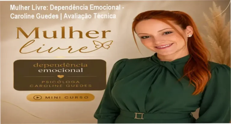 Capa digital do ebook Mulher Livre da psicóloga Caroline Guedes sobre dependência emocional e tratamento de relacionamentos tóxicos