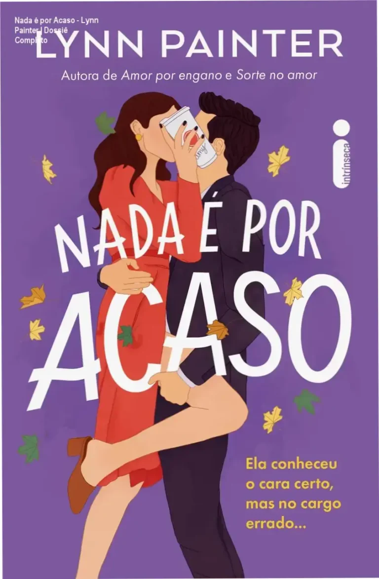 Capa do livro Nada é por Acaso de Lynn Painter em um cenário romântico