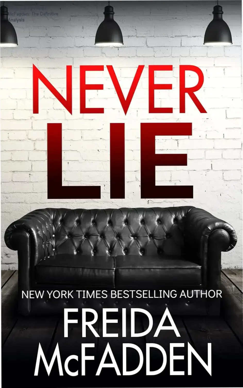Cover of the psychological thriller Never Lie by Freida McFadden on a digital reader