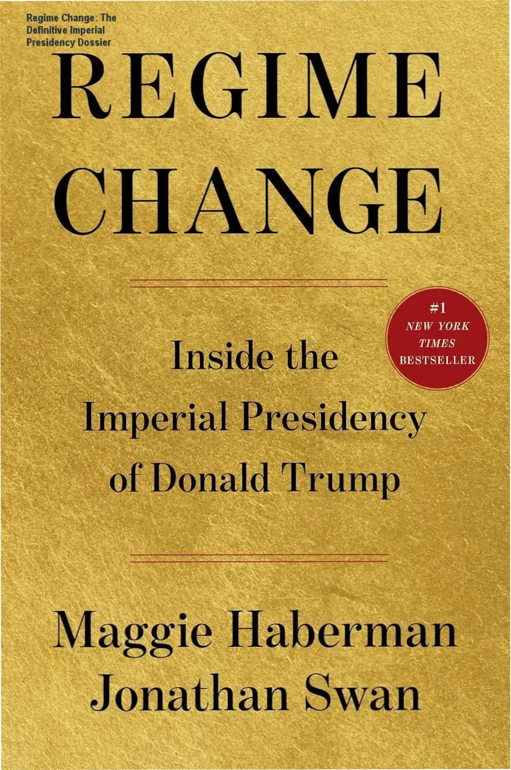 Front cover of Regime Change book detailing the Imperial Presidency of Donald Trump