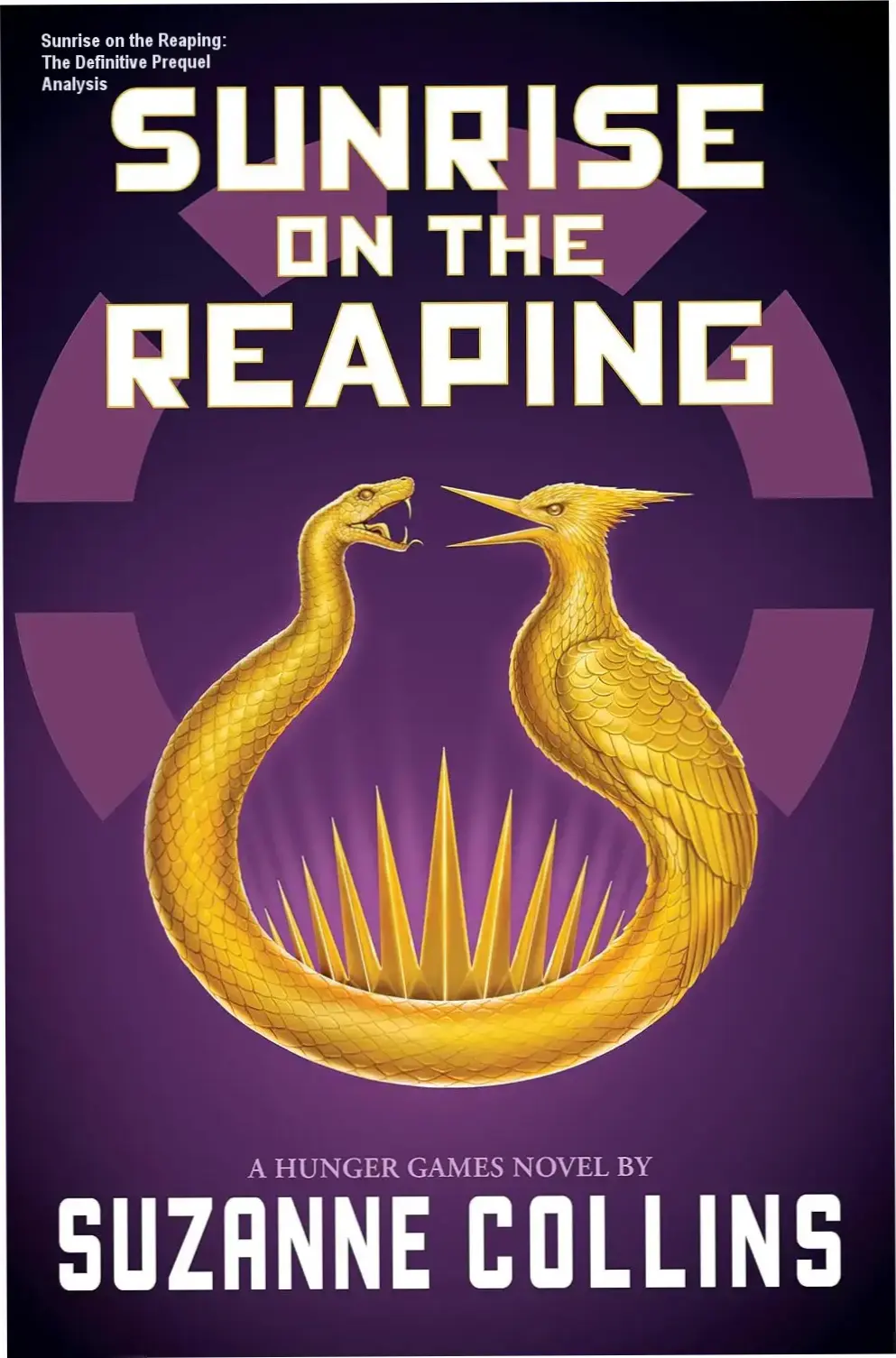 Book cover of Sunrise on the Reaping, the Hunger Games prequel featuring Haymitch Abernathy