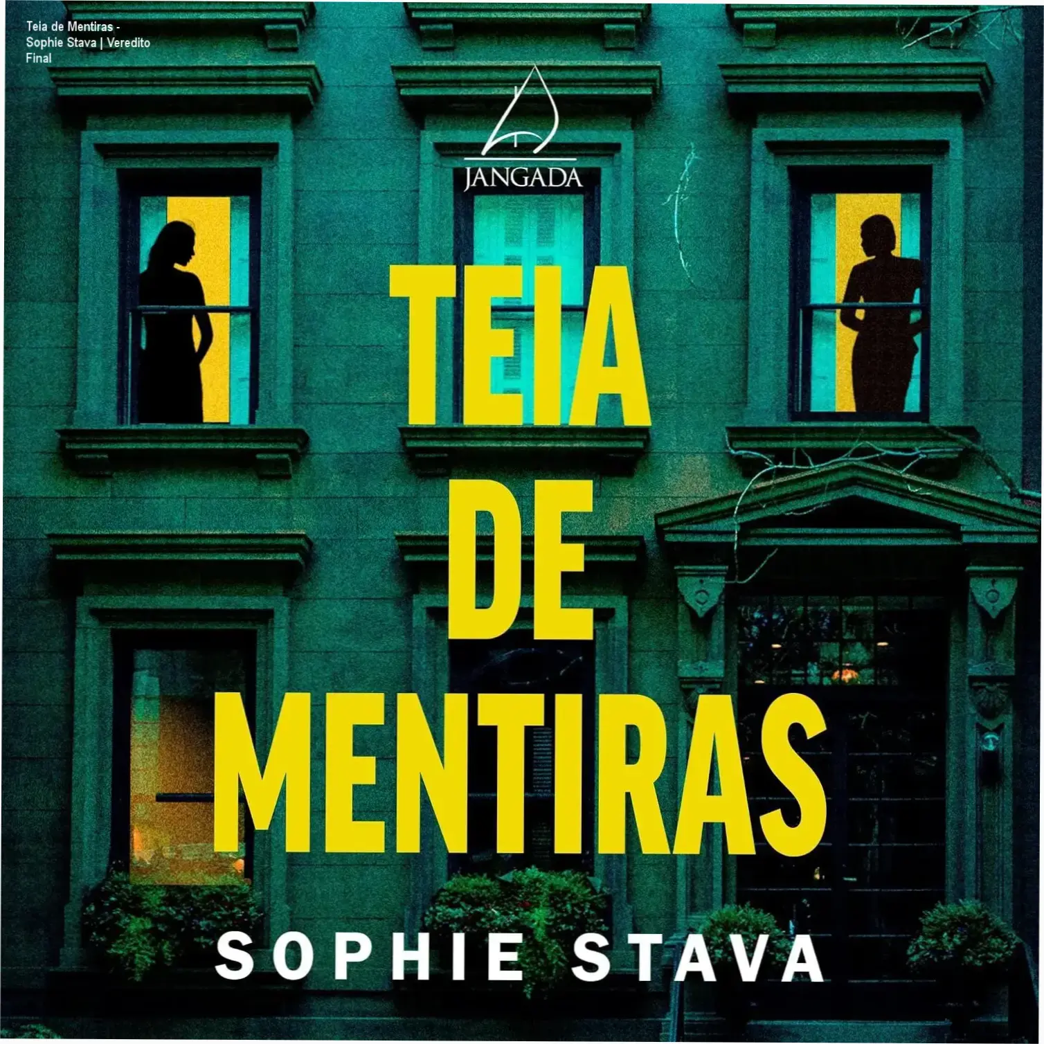 Capa do ebook Teia de Mentiras de Sophie Stava em ambiente de suspense