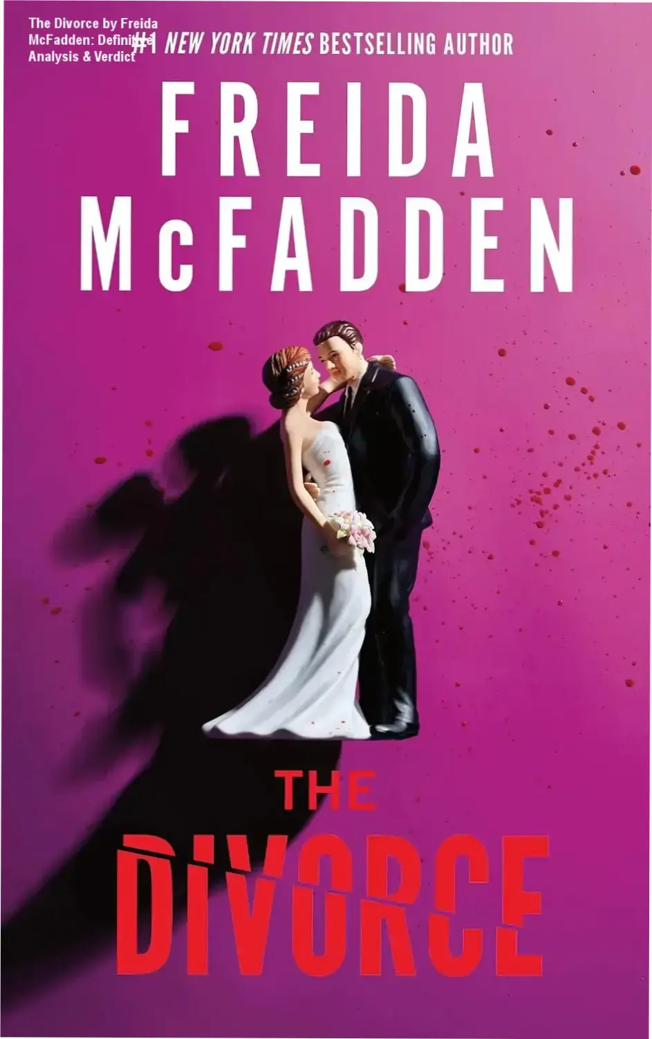 Cover of The Divorce by Freida McFadden, paperback thriller novel.