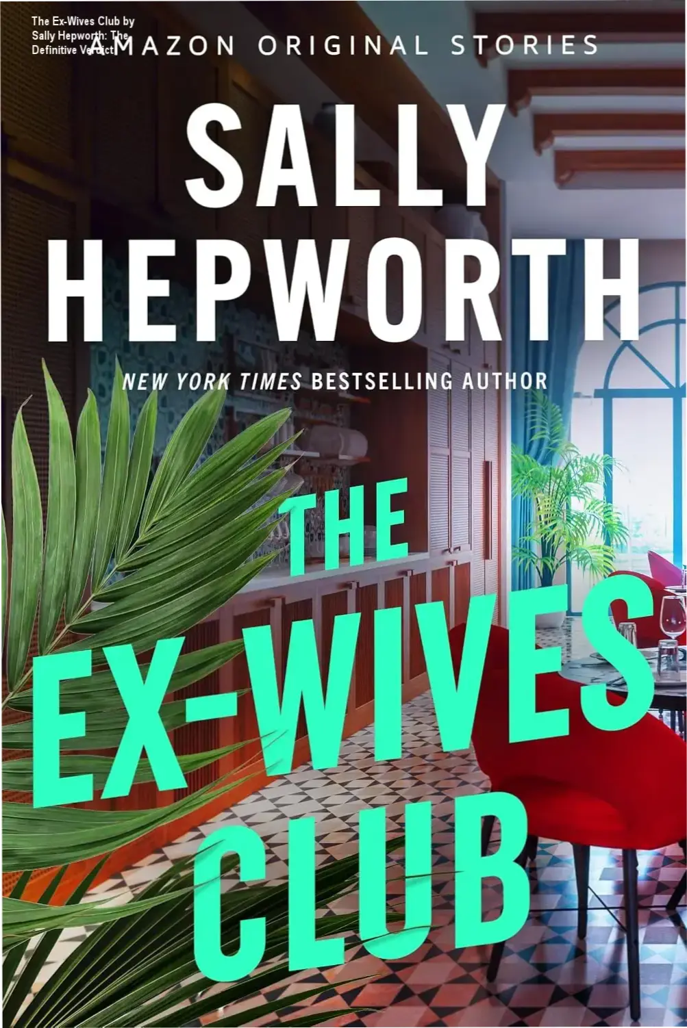 Digital cover of The Ex-Wives Club ebook by Sally Hepworth showcasing a suspenseful mystery theme