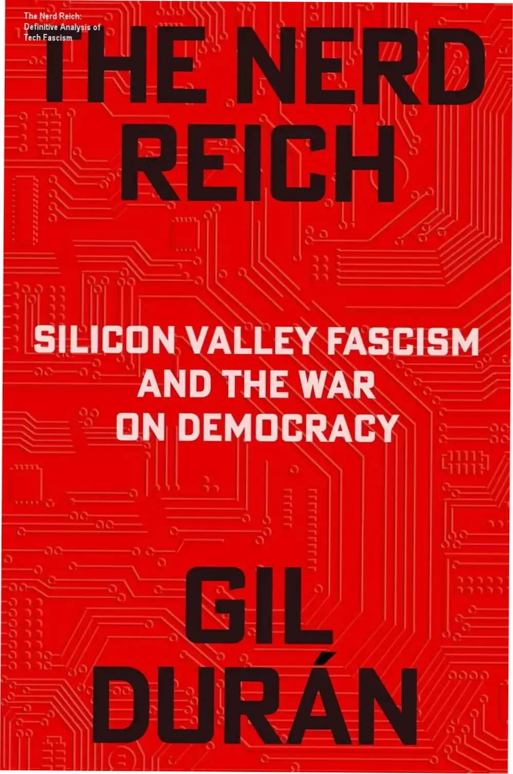 The Nerd Reich book cover analyzing tech authoritarianism