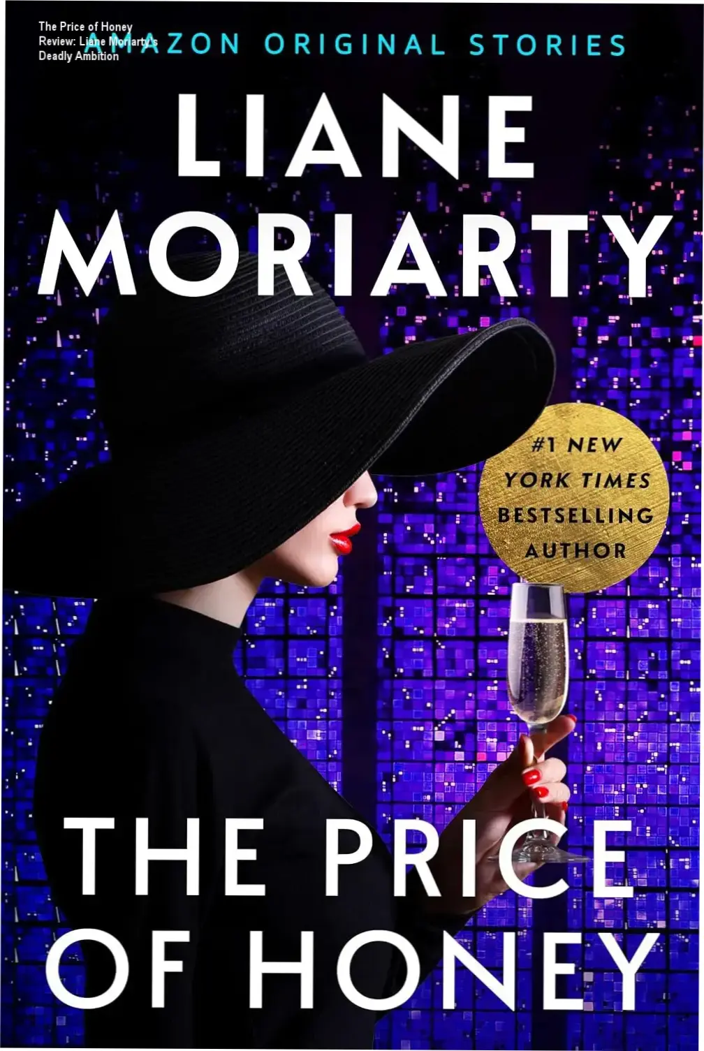 Cover of The Price of Honey by Liane Moriarty, Kindle edition short story