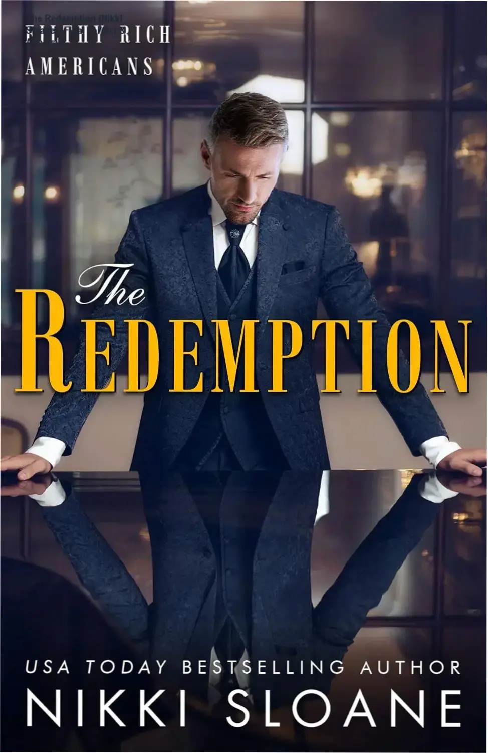 Digital cover of The Redemption by Nikki Sloane from the Filthy Rich Americans series