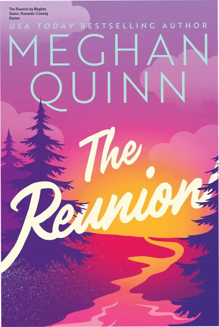 The Reunion by Meghan Quinn ebook cover featuring romantic comedy novel