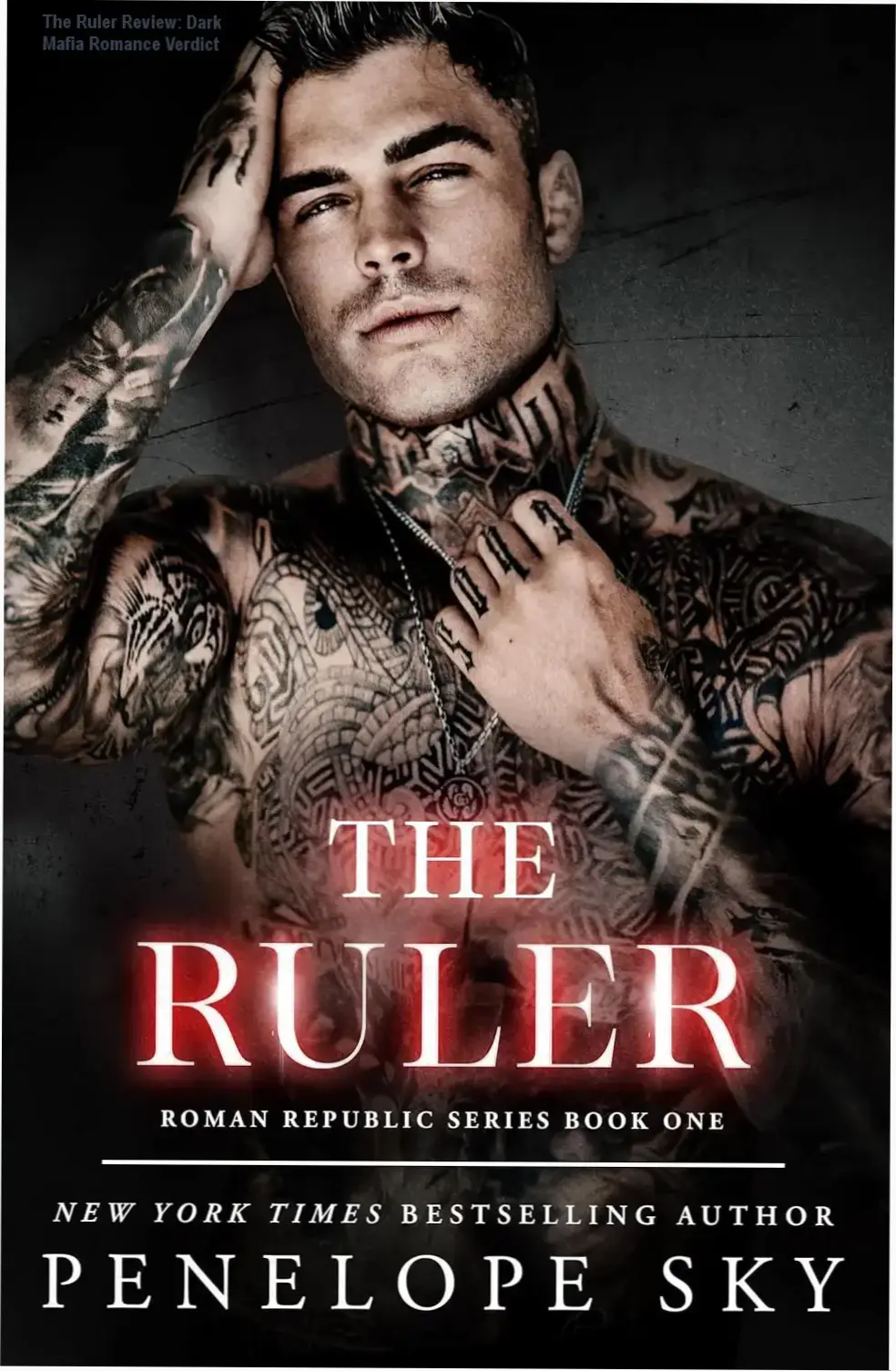 The Ruler by Penelope Sky Kindle edition cover art featuring modern Italian mafia romance aesthetic
