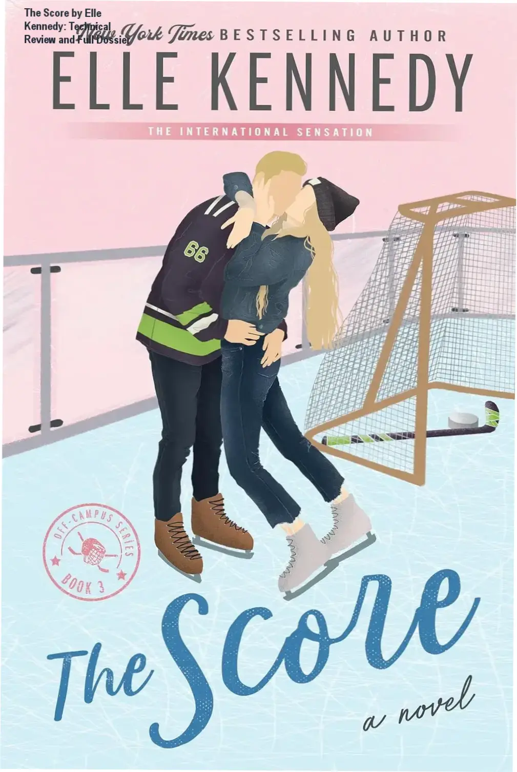Cover of The Score by Elle Kennedy, a popular romance novel from the Off-Campus series