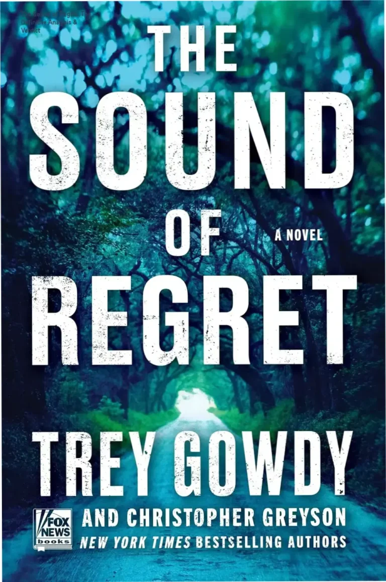 Hardcover edition of The Sound of Regret book by Trey Gowdy and Christopher Greyson