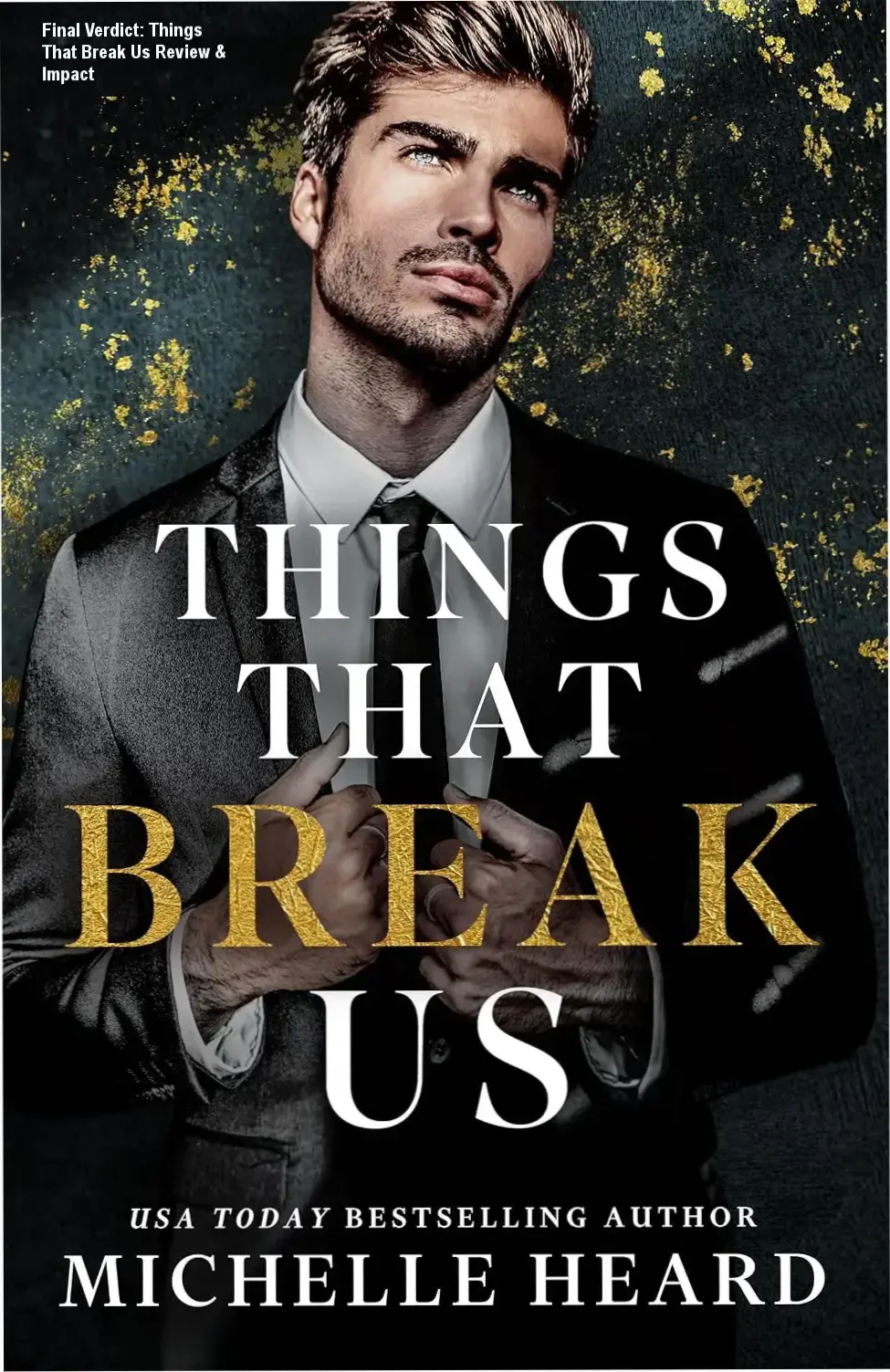 Cover art of Things That Break Us by Michelle Heard, Kindle edition