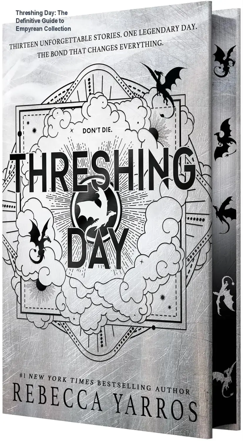 Deluxe hardcover edition of Threshing Day by Rebecca Yarros featuring dragon illustrations