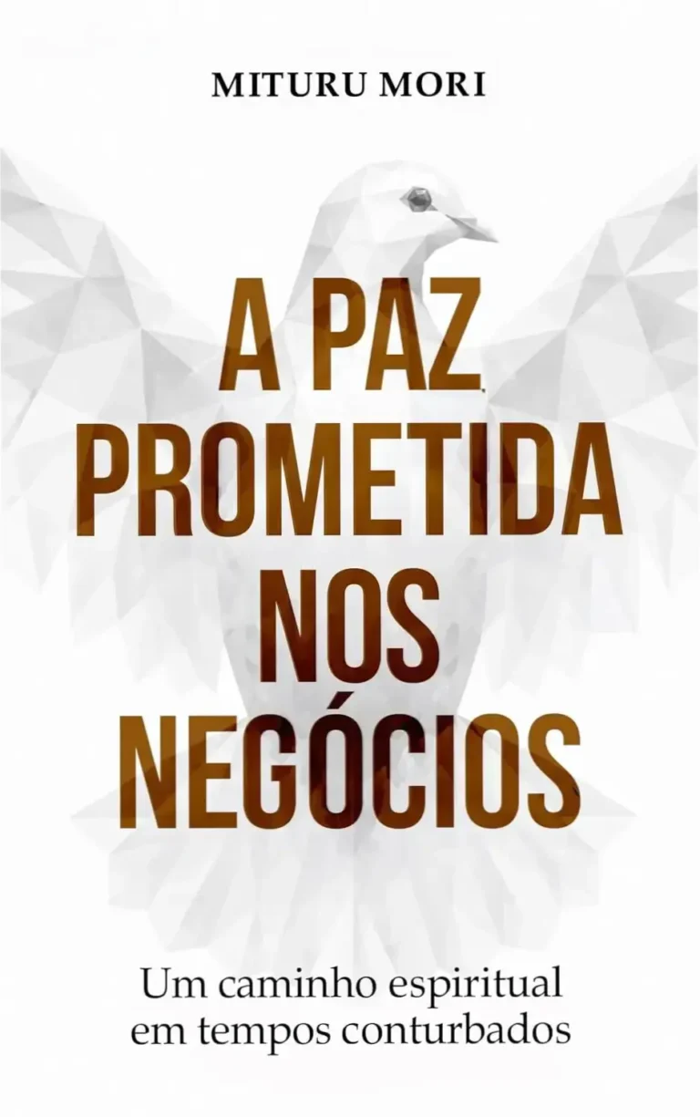 eBook A Paz Prometida nos Negócios de Mituru Mori para liderança cristã