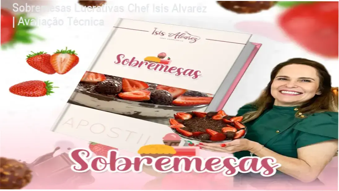 Capa da Apostila de Sobremesas Lucrativas da Chef Ísis Alvarez com exemplos de doces de vitrine