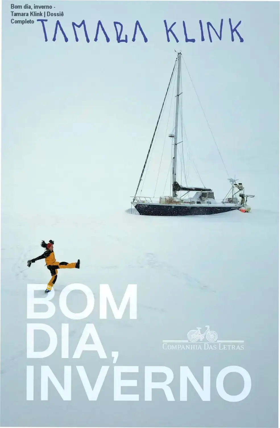 Capa do livro Bom dia, inverno de Tamara Klink explorando o inverno polar