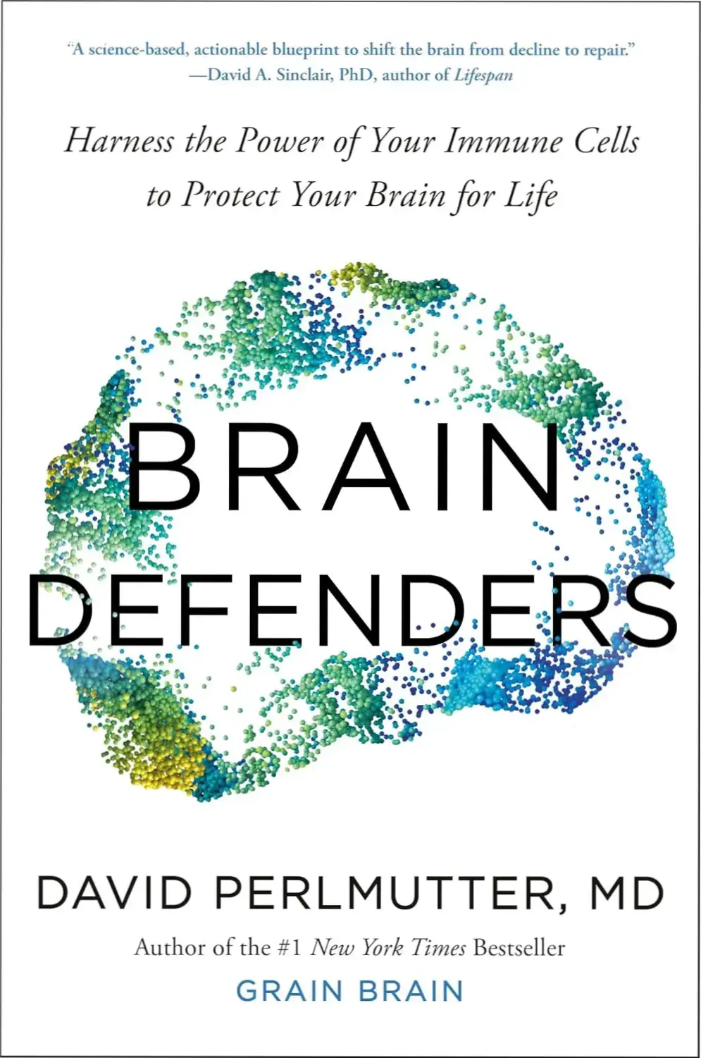 Book cover of Brain Defenders by Dr. David Perlmutter focusing on brain immune cell protection