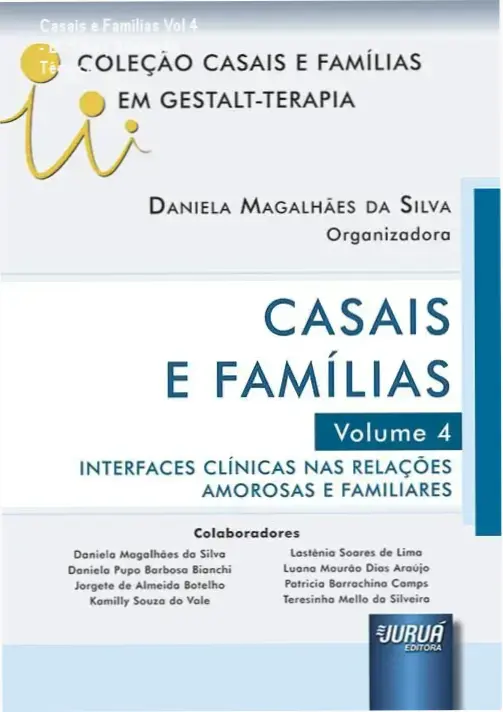 Capa do livro Casais e Famílias Volume 4 sobre interfaces clínicas nas relações amorosas e familiares