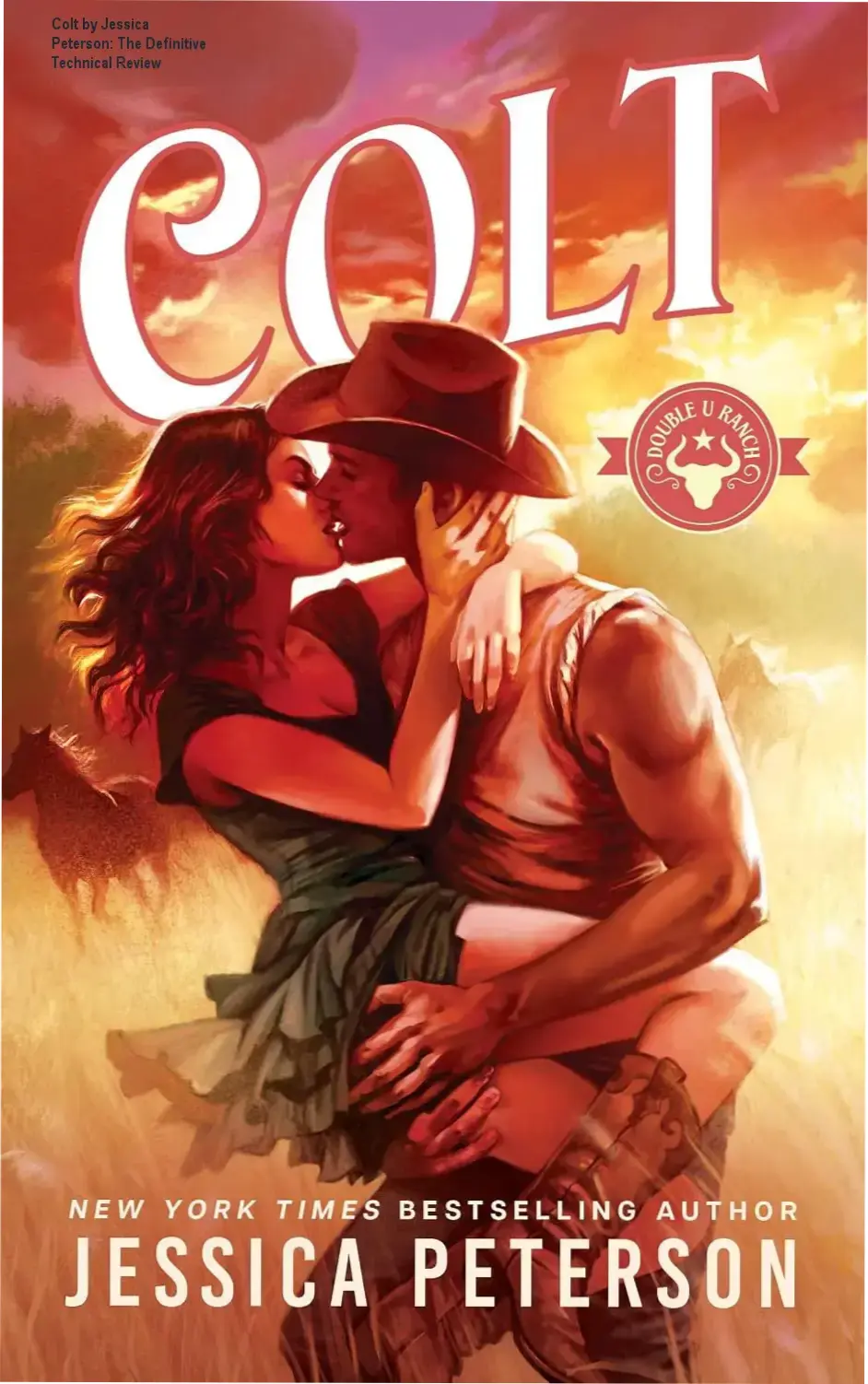 Ebook cover of Colt by Jessica Peterson, featuring a romantic ranch setting