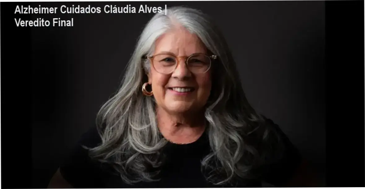 Metodologia de cuidados para pacientes com Alzheimer da especialista Cláudia Alves