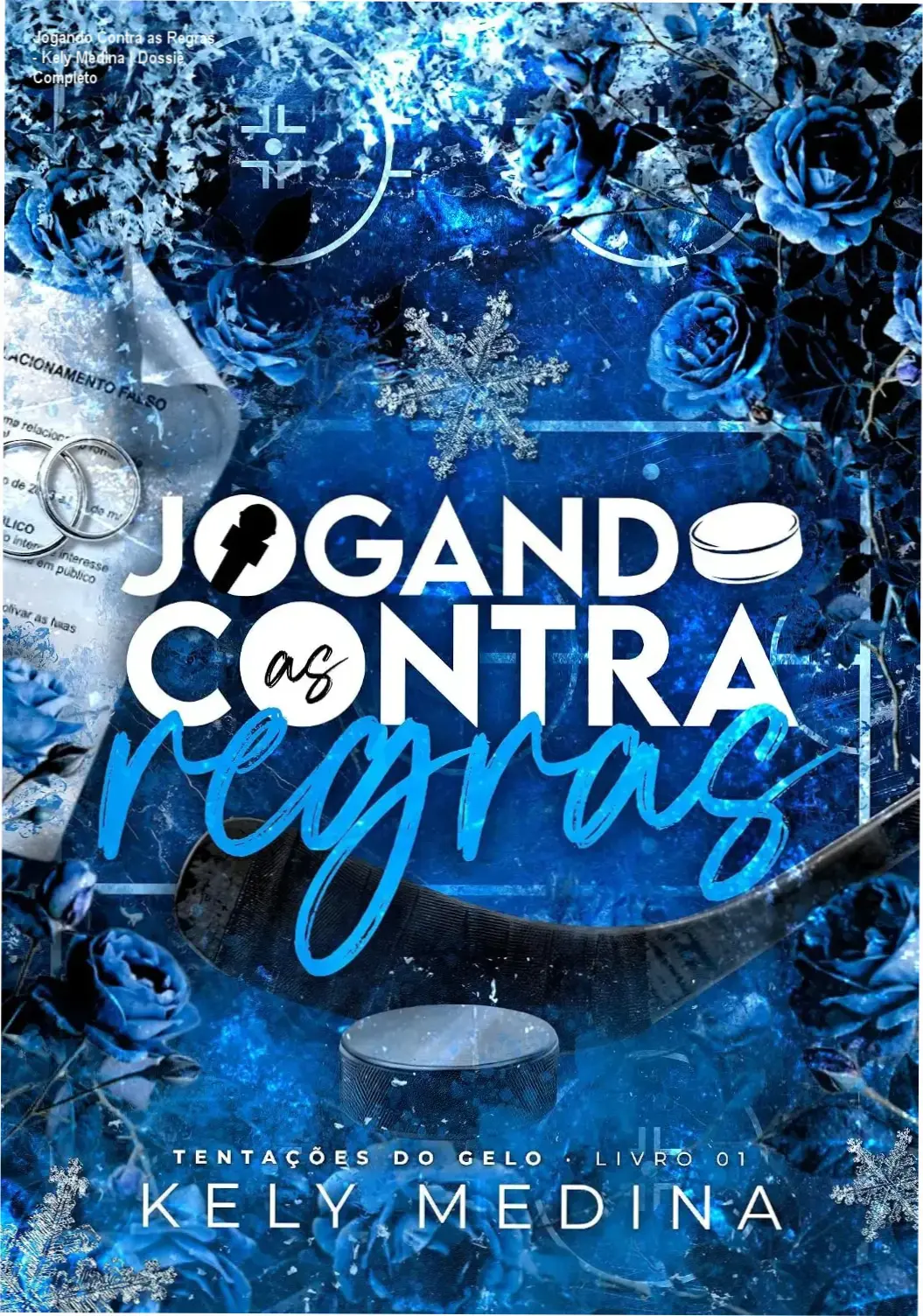 Capa do ebook Jogando contra as regras de Kely Medina com temática de romance contemporâneo