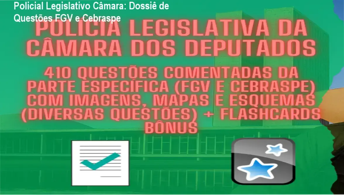 Capa do ebook de questões comentadas para Policial Legislativo da Câmara dos Deputados com flashcards Anki