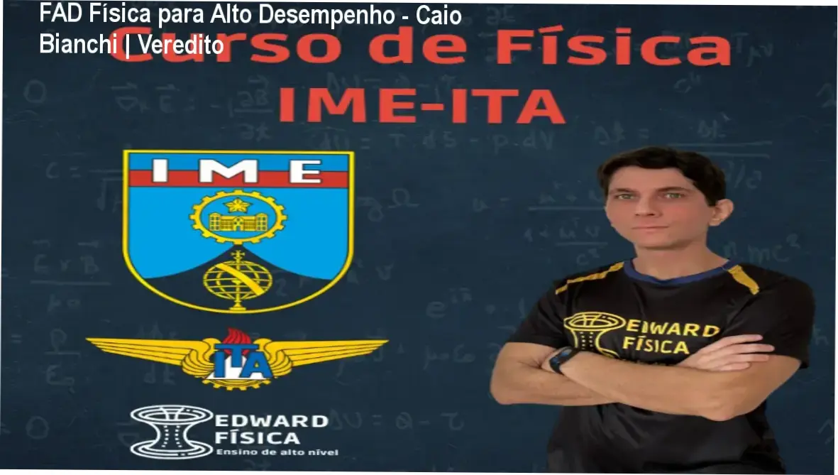 Interface do curso FAD Física para Alto Desempenho de Caio Bianchi para preparação ITA e IME