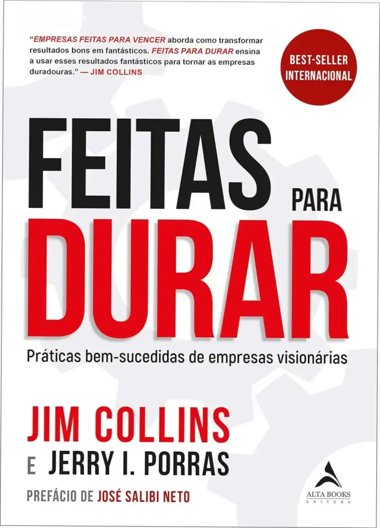 Capa do livro Feitas para Durar de Jim Collins e Jerry Porras sobre longevidade empresarial