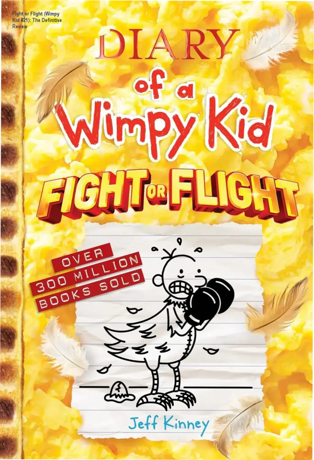 Front cover of Fight or Flight Diary of a Wimpy Kid Volume 21 hardcover book